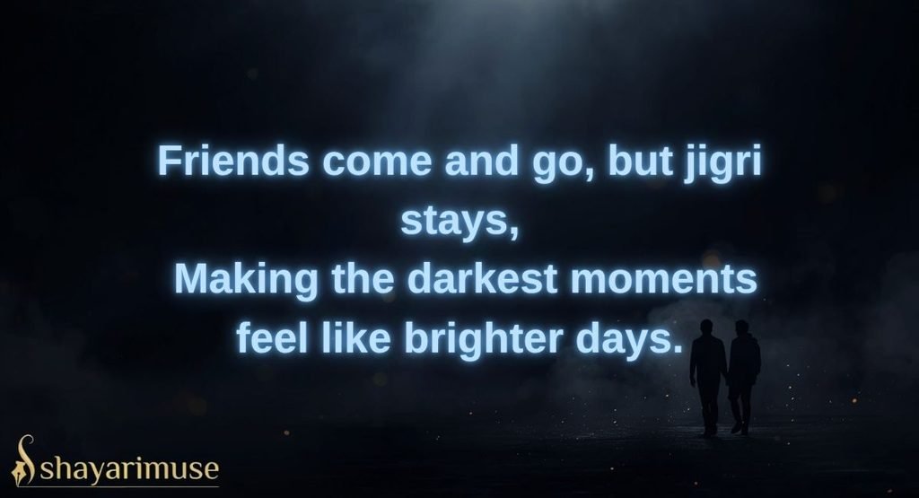Jigri Dost ke Liye Shayari (English)